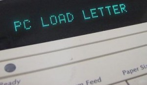 PC Load Letter? What does that mean?